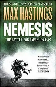 Nemesis The Battle For Japan 1944 45