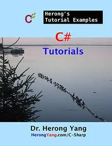 C# Tutorials - Herong's Tutorial Examples