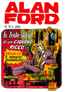 Alan Ford - Volume 12 - La Triste Storia Di Un Giovane Ricco