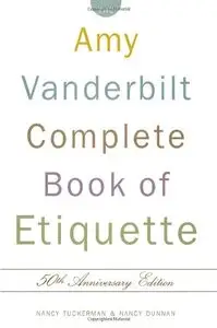 The Amy Vanderbilt Complete Book of Etiquette