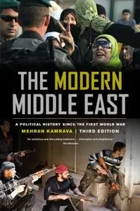 The Modern Middle East: A Political History since the First World War, Third Edition (repost)