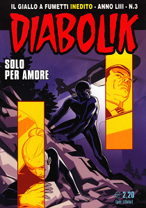 Diabolik - Volume 805 - Solo per Amore