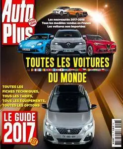 Auto Plus Hors-Série - Le Guide 2017