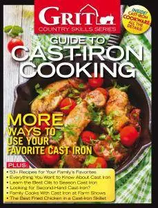 Grit Country Skills Series - Guide to Cast-iron Cooking 2017