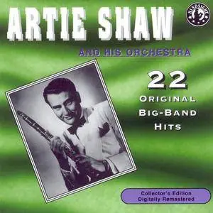 Artie Shaw And His Orchestra - 22 Original Big-Band Hits (1987)