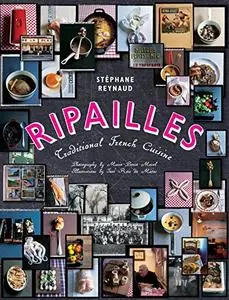 Ripailles: Traditional French Cuisine (Repost)