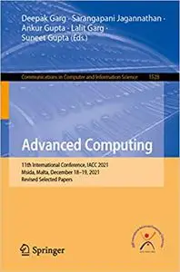 Advanced Computing: 11th International Conference, IACC 2021, Msida, Malta, December 18–19, 2021, Revised Selected Paper