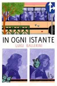 Luigi Ballerini - In ogni istante