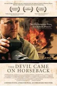 The Devil Came on Horseback (2007)