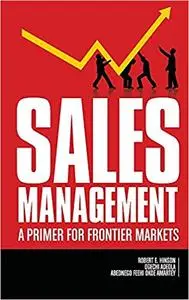 Sales Management: A Primer for Frontier Markets