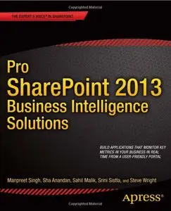 Pro SharePoint 2013 Business Intelligence Solutions (repost)