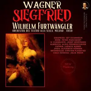 Wilhelm Furtwängler - Wagner Siegfried by Wilhelm Furtwängler at Milan (2023 Remastered, Mian 1950) (2023) [24/96]