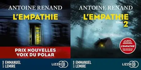 Antoine Renand, "L'empathie", 2 tomes