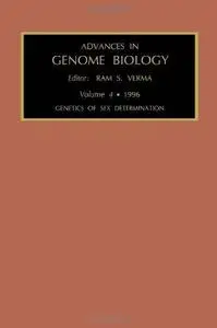 Advances in Genome Biology, Vol. 4: Genetics of Sex Determination