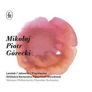 Warsaw Philharmonic Chamber Orchestra - Mikołaj Piotr Górecki: Orchestral Works (2023) [Official Digital Download 24/96]