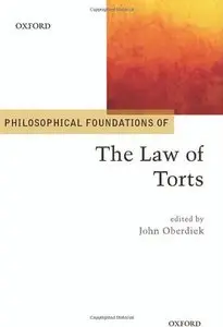 Philosophical Foundations of the Law of Torts (repost)