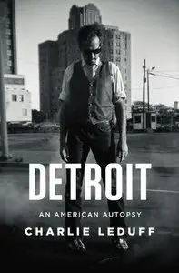 Detroit: An American Autopsy (repost)