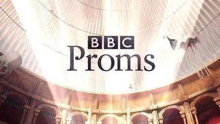 BBC - First Night of the Proms (2018)