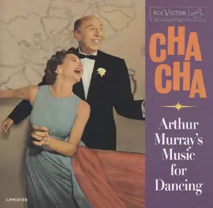 Arthur Murray Orchestra Ray Carter  - Music For Dancing Cha Cha (2006)