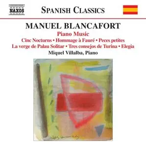 Manuel Blancafort (1897-1987) - Complete Piano Music (Miquel Villalba)