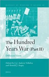 The Hundred Years War (Part II): Different Vistas