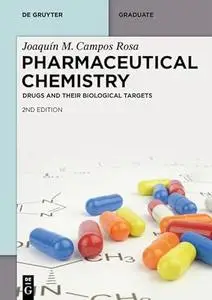Pharmaceutical Chemistry: Drugs and Their Biological Targets, 2nd Edition