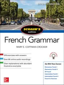 Schaum's Outline of French Grammar (Schaum's Outlines), 7th Edition