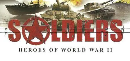 Soldiers: Heroes of World War Ii (2004)