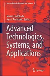 Advanced Technologies, Systems, and Applications (Lecture Notes in Networks and Systems