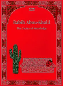 Rabih Abou-Khalil: The Cactus Of Knowledge (2009)