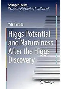 Higgs Potential and Naturalness After the Higgs Discovery [Repost]