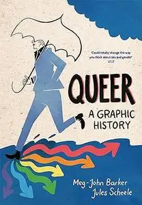 Queer: A Graphic History (Repost)