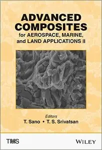 Advanced Composites for Aerospace, Marine, and Land Applications II (Repost)