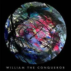 William the Conqueror - Proud Disturber Of The Peace (2017)