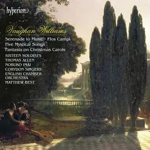 Matthew Best, English Chamber Orchestra - Vaughan Williams: Serenade To Music, Flos Campi, Mystical Songs (1990)