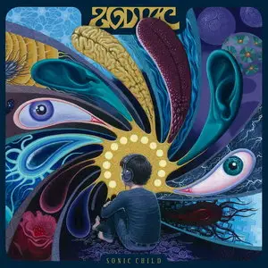 Zodiac - Sonic Child (2014) [Limited Ed., Digipak] 2CD Re-up