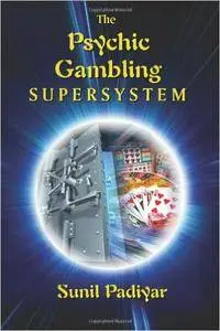 The Psychic Gambling Supersystem