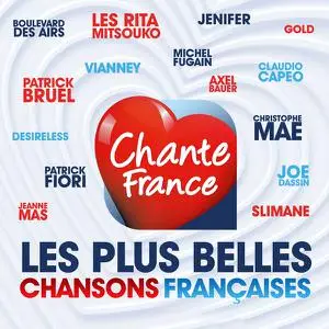 VA - Chante France présente : les plus belles chansons françaises (2021)