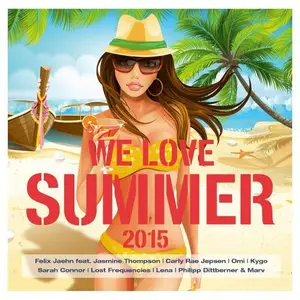 Various Artists - We Love Summer 2015 (2015)