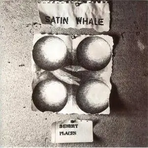 Satin Whale - Desert Places (1974)