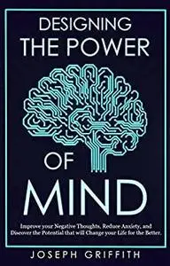 Designing the Power of Mind