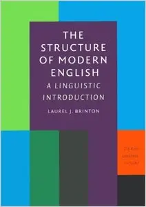 The Structure of Modern English: A Linguistic Introduction (repost)