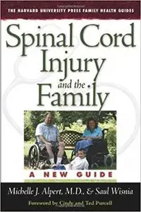 Spinal Cord Injury and the Family: A New Guide