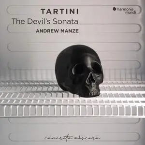 Andrew Manze - Giuseppe Tartini: The Devil's Sonata and others works (2019)