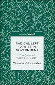 Radical Left Parties in Government: The Cases of SYRIZA and AKEL (Repost)