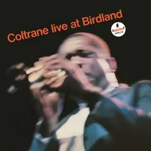 John Coltrane - Live At Birdland (1964/2016) [Official Digital Download 24/192]