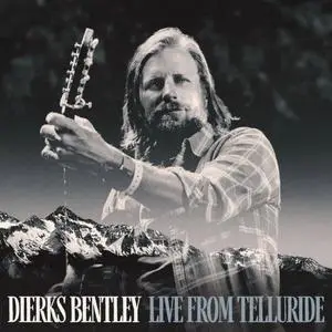 Dierks Bentley - Live From Telluride (2021)