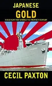 Japanese Gold: First Book in the Gold Fever Series