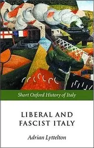 Liberal and Fascist Italy: 1900-1945