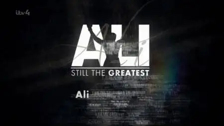 ITV - Ali: Still the Greatest (2012)